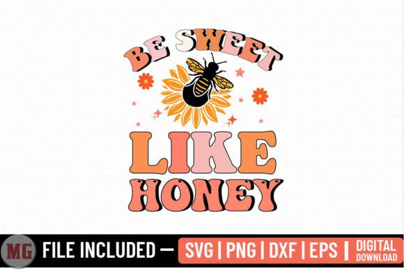Be Sweet Like Honey SVG Review