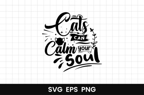 Cats Can Calm Your Soul-Cat Svg Cut File Review