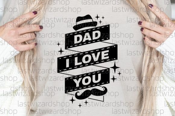 Dad I Love You Svg, Dad Quote Svg Review