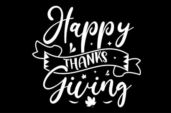 Happy Thanks Giving Svg Design Review