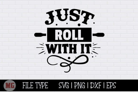 Just Roll with It - Funny Kitchen SVG Review
